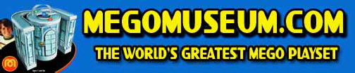 come visit the greatest Mego Website on the planet