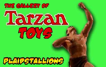 tarzan toys on plaidstallions