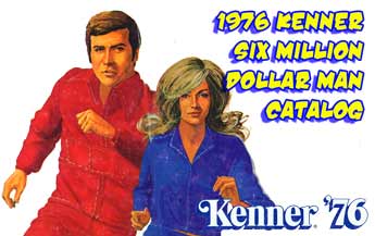 1976 Kenner Six Million Dollar Man Catalog