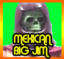 big jim in mexico