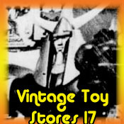 Vintage toy store pictures part seventeen